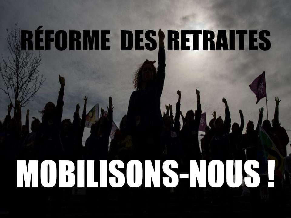 Retraites : Mobilisations !